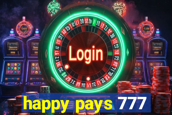 happy pays 777